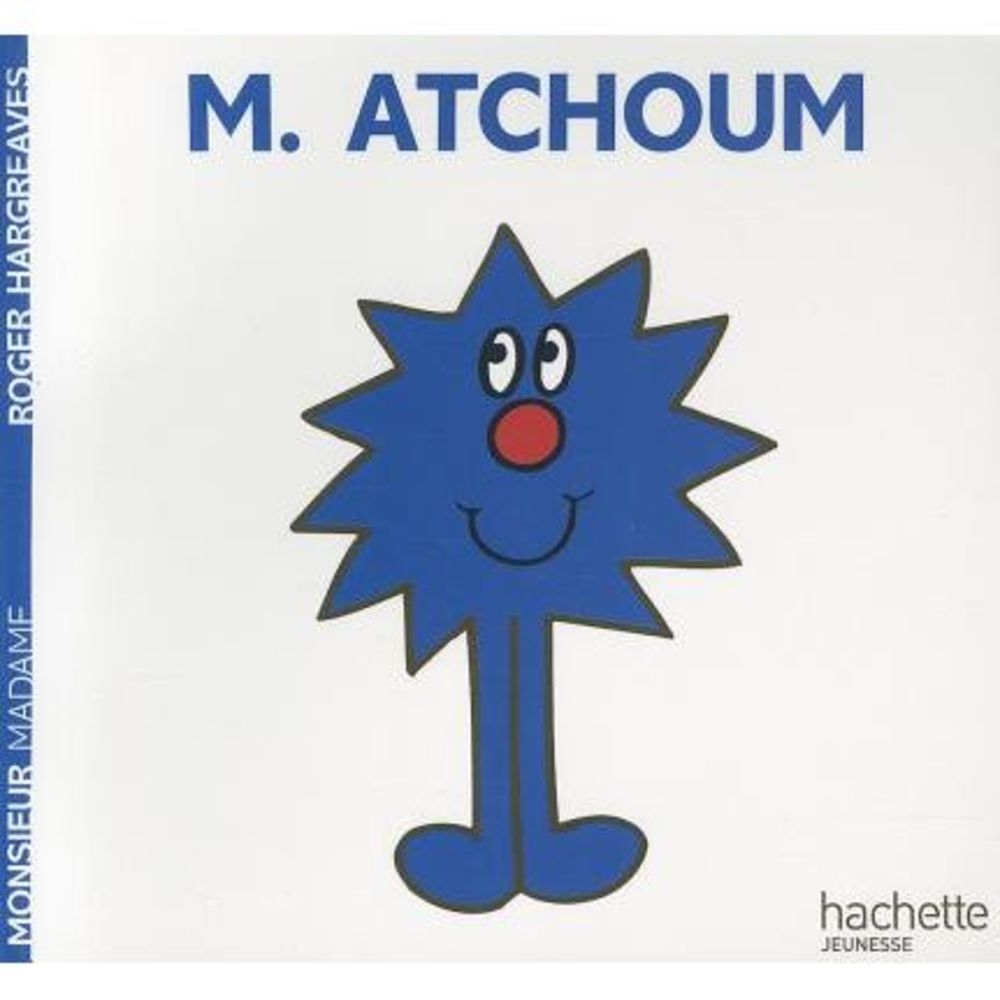 Monsieur Atchoum -- Roger Hargreaves